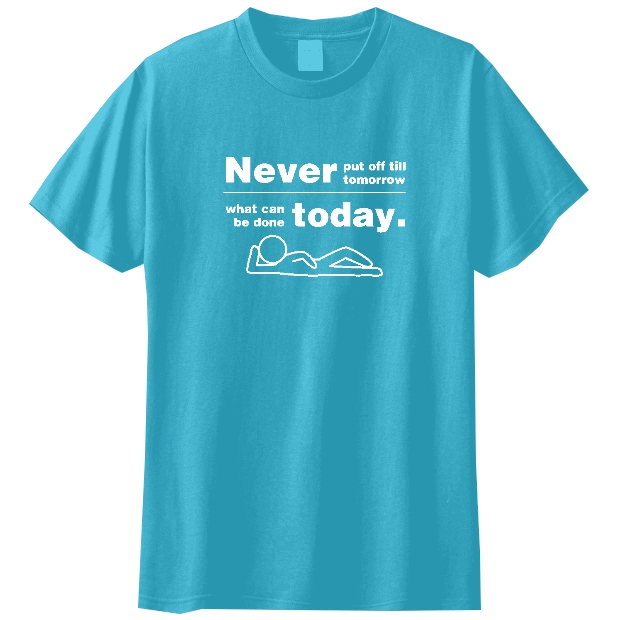 やるなら今！Tシャツ / nobu